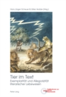 Image for Tier im Text: Exemplaritat und Allegorizitat literarischer Lebewesen : neue Folge, Band 29