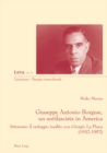Image for Giuseppe Antonio Borgese, un antifascista in America: Attraverso il carteggio inedito con Giorgio La Piana (1932-1925)