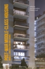 Image for Post-war middle-class housing: models, construction and change