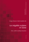 Image for Les inegalites scolaires en Suisse: Ecole, societe et politiques educatives