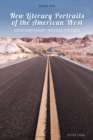 Image for New literary portraits of the American West: contemporary Nevada fiction