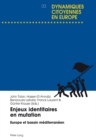 Image for Enjeux identitaires en mutations: Europe et bassin mediterraneen