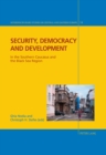 Image for Security, democracy and development in the Southern Caucasus and the Black Sea Region
