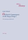 Image for Old Jewish commentaries on the Song of songs I: the commentary of Yefet ben Eli