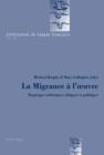 Image for La Migrance a l&#39;ouvre: Reperages esthetiques, ethiques et politiques : 16