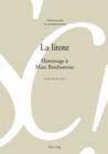 Image for La litote: Hommage a Marc Bonhomme