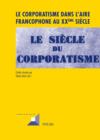 Image for Le corporatisme dans l&#39;aire francophone au XX eme siecle : 66