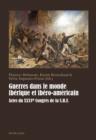 Image for Guerres dans le monde iberique et ibero-americain: Actes du XXXVe Congres de la S. H. F.