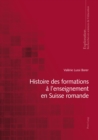 Image for Histoire des formations a l&#39;enseignement en Suisse romande