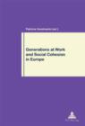 Image for Generations at work and social cohesion in Europe : no. 68