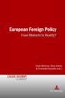 Image for European foreign policy: from rhetoric to reality?