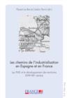 Image for Les chemins de l&#39;industrialisation en Espagne et en France: les PME et le developpment des territoires, XVIIIe-XXIe siecles
