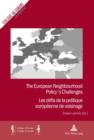 Image for The European Neighbourhood Policy challenges =: Les dâefis de la politique europâeenne de voisinage