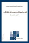 Image for Le federalisme multinational: un modele viable