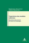 Image for Trajectoires des modeles nationaux: etat, democratie et travail en France et en Allemagne : no 71