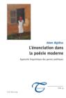 Image for L&#39;enonciation dans la poesie moderne: Approche linguistique des genres poetiques : 4
