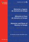 Image for Memoires et lieux de memoire en Europe =: Memorias y lugares de memoria de Europe = Memories and places of memory of Europe