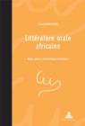 Image for Litterature orale africaine: nature, genres, caracteristiques et fonctions