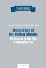 Image for Democracy at the United Nations: UN reform in the age of globalisation