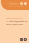 Image for Les fonctions grammaticales: histoire, theories, pratiques