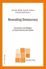 Image for Revealing Democracy: Secularism and Religion in Liberal Democratic States