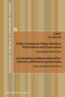 Image for Public Enterprises Today: Missions, Performance and Governance - Les entreprises publiques aujourd&#39;hui : missions, performance, gouvernance: Learning from Fifteen Cases - Lecons de quinze etudes de cas