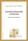Image for Concilier democratie et diversite: Essais de theorie politique : 17