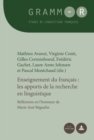 Image for Enseignement du francais : les apports de la recherche en linguistique: Reflexions en l&#39;honneur de Marie-Jose Beguelin