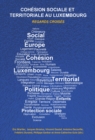 Image for Cohesion sociale et territoriale au Luxembourg: regards croises