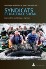 Image for Syndicats et dialogue social: Les modeles occidentaux a l&#39;epreuve