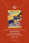 Image for Breve histoire de la Poste en France: Depuis 1945 : 6