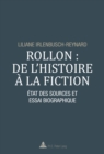 Image for Rollon : de l&#39;histoire a la fiction: Etat des sources et essai biographique