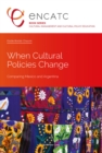 Image for When cultural policies change : 1