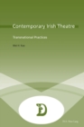 Image for Contemporary Irish theatre: transnational practices
