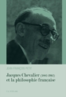 Image for Jacques Chevalier (1882-1962) et la philosophie francaise