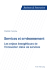 Image for Services et environnement: Les enjeux energetiques de l&#39;innovation dans les services