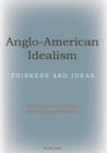Image for Anglo-American idealism: thinkers and ideas