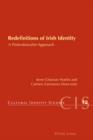 Image for Redefinitions of Irish identity: a postnationalist approach