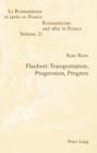 Image for Flaubert: transportation, progression, progress