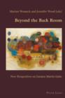 Image for Beyond The back room: new perspectives on Carmen Martin Gaite : v. 25