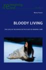 Image for Bloody living: the loss of selfhood in the plays of Marina Carr : 20