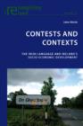Image for Contests and contexts: the Irish language and Ireland&#39;s socio-economic development