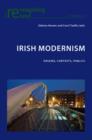 Image for Irish modernism: origins, contexts, publics