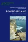 Image for Beyond Ireland: encounters across cultures : v. 42