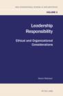 Image for Leadership responsibility: ethical and organizational considerations