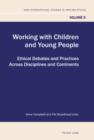 Image for Working with Children and Young People: Ethical Debates and Practices Across Disciplines and Continents : 5