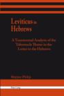 Image for Leveticus in Hebrews: a transtextual analysis of the tabernacle theme in the letter to the Hebrews