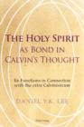 Image for The Holy Spirit as bond in Calvin&#39;s thought