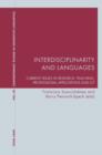 Image for Interdisciplinarity and languages: current issues in research, teaching, professional applications and ICT