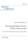 Image for Introducing ordinary African readers to hermeneutics: a case study of the Agikuyu encounter with the Bible